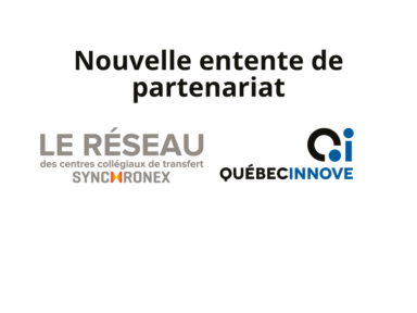 Synchronex et QuébecInnove concluent une entente de partenariat afin d’accroître les maillages entre les entreprises et les CCTT