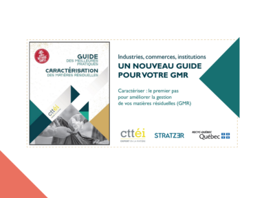 Lancement Guide des meilleures pratiques - Caractérisation des matières résiduelles du CTTÉI